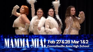 Mamma Mia! at Connellsville Area High School - Feb 27 \u0026 28, Mar 1 \u0026 2, 2025 - ABBA Smash Hit Musical