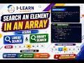 1 - Program to search for an element in an array using BINARY Search and LINEAR Search.
