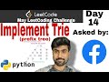 Implement Trie (Prefix Tree) - Facebook interview question | leetcode #208