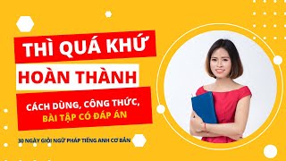 Thì quá khứ hoàn thành: Cách dùng, công thức, dấu hiệu nhận biết và bài tập có đáp án