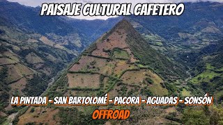 PAISAJE CULTURAL CAFETERO / OFFROAD / ANTIOQUIA  - CALDAS / VISITAMOS  PUEBLOS CAFETEROS/ #KTM390ADV