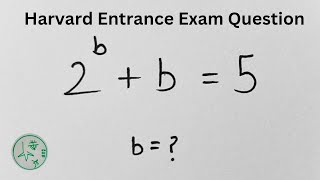 Harvard Entrance Examination Question || Solve for ''b''🖊️✍️