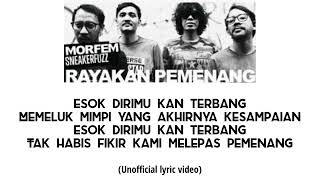 Rayakan Pemenang -MORFEM  (Unofficial Lyric Video)