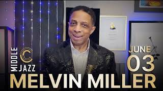 Special invitation from MELVIN MILLER for June 3