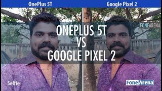 OnePlus 5T vs Google Pixel 2 Camera Comparison