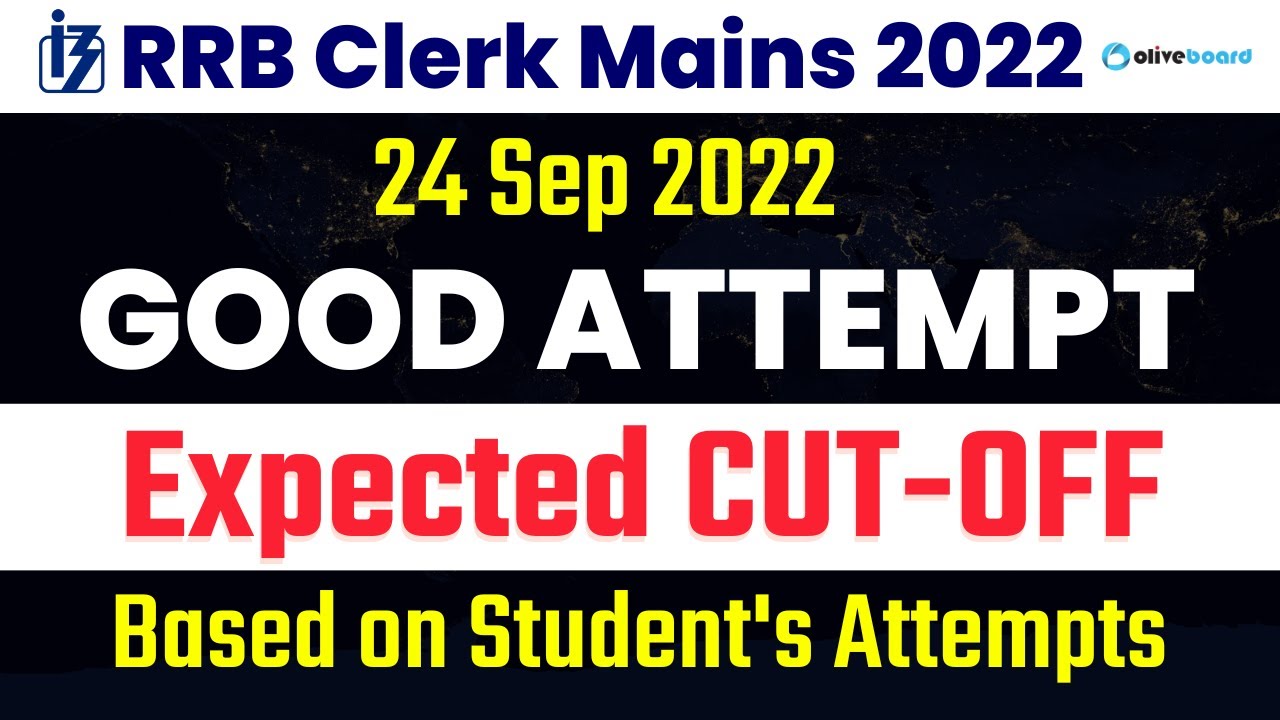 IBPS RRB Clerk Mains Good Attempt 2022 || RRB Clerk Mains Expected CUT ...