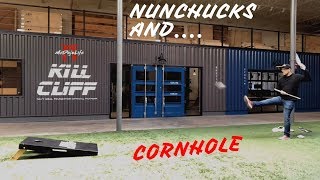 Nunchucks and cornhole