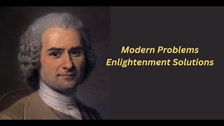 Modern Problems, Enlightenment Solutions