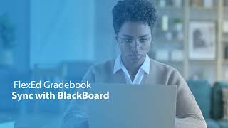 XanEdu FlexEd Gradebook & Assignment Sync with BlackBoard
