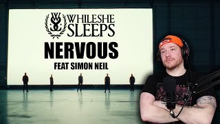 REACTING to WHILE SHE SLEEPS (Nervous) Feat SIMON NEIL ❤❤❤