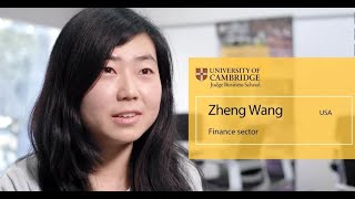 My journey to the Cambridge MBA  - Zheng Wang  - USA