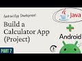 Android App Development with Java – Part 7: Build a Calculator App (Project)