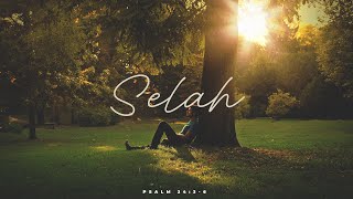 Selah | Pastor Kris Palmer