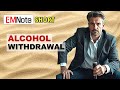 Alcohol Withdrawal Syndrome