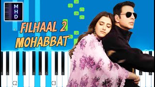 Filhaal 2 Mohabbat - BPraak - Piano Tutorial
