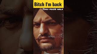 bitch I'm back | bitch I'm back song | bitch I'm back sidhu moose wala | #sidhumoosewala #shorts