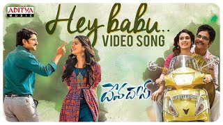 Hey Babu Video Song || Devadas Songs || Nagarjuna, Nani, Rashmika, Aakanksha Singh