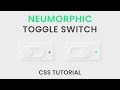 Neumorphism UI Toggle Switch | Pure CSS Tutorial