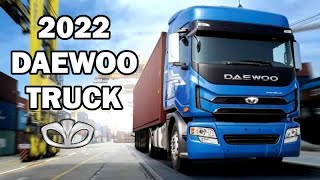 The 2022 DAEWOO TRUCK