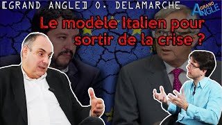 Italie : Vers un nouveau modèle pour sortir de la crise ? Avec Olivier Delamarche