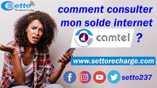 Comment consulter mon solde internet Camtel?