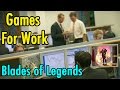 Blades of Legends - Games for Work