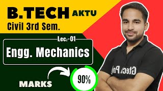 Engg. Mechanics| Lecture-01 | AKTU Exam | Revision class for B.Tech@gtechpoly