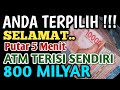 🔴SELAMAT !!! ANDA TERPILIH KEMBALI ✅ATM TERISI SENDIRI $800 MILYAR Insya Allah, Ahsan Studio