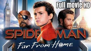 Spider Man Far From Home  Movie HD 1080P 60FPS