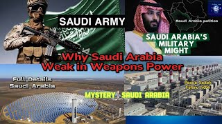 Why Saudi Arabia Weak in Weapons Power, Mystery of Saudi Arabia 💯👈 @peacesadek01