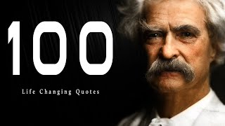 100 Quotes Mark Twain Said That Changed The World _ Life Quotes - Quotation & Motivation