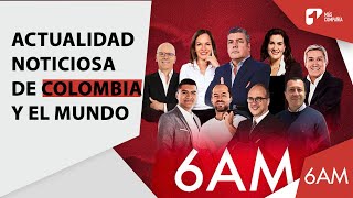 EN VIVO | 6 AM de Caracol Radio. Noticias y Actualidad de Colombia y el mundo