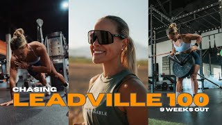 CHASING LEADVILLE 100 - 9 Weeks Out : Road Runs, Hybrid Training, and Mini Taper