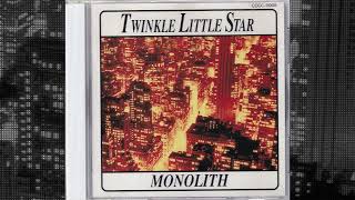 MONOLITH - TWINKLE LITTLE STAR (FULL ALBUM - 1993)