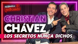 CHRISTIAN CHÁVEZ, los SECRETOS nunca dichos | La entrevista con Yordi Rosado