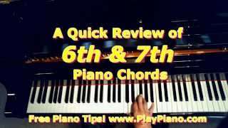 A Quick Review of 6th and 7th chords