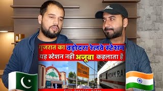 Pakistani Reaction On Vadodara Railway Station  || वडोदरा रेलवे स्टेशन || Indian Railway