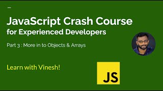 JavaScript Crash Course for Experienced Developers: Part 3 – Object & Array Manipulation