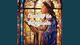 Canción de Catequista