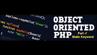 OOPS concepts in PHP (Static keyword) | Part-7