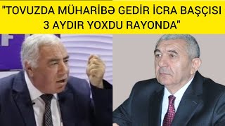 HAFİZ HACIYEVDƏN TOVUZUN İCRA BAŞÇISINA SƏRT SÖZLƏR