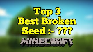 Top 3 Best Broken Seeds In Minecraft !! #shorts #youtubeshorts