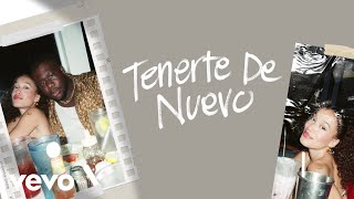 NEZZA, LATENIGHTJIGGY - Tenerte De Nuevo (Lyric Video)