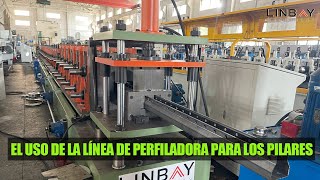 Linbay-el uso de la línea de perfiladora para los pilares