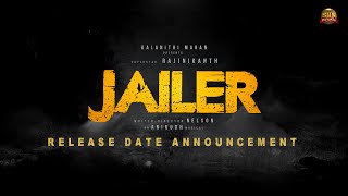 JAILER - Release Date Announcement | Superstar Rajinikanth | Sun Pictures | Nels
