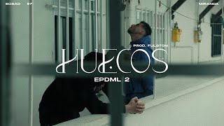 SOSAD.97 | MIRANDA - HUECOS (prod. Fulston)