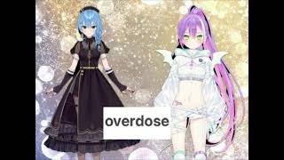 【ホロライブ歌合わせ】Overdose 星街すいせい\u0026常闇トワ