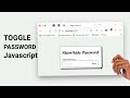 How to Show/Hide Your Password Toggle with Javascript || Javascript projects for beginners.