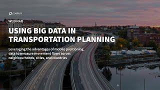 Webinar: Using Big Data in Transportation Planning