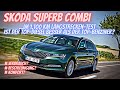 SKODA SUPERB COMBI | mit 200 PS und 400 Nm | GUTES oder SCHLECHTES LANGSTRECKENAUTO? | Dion Drives